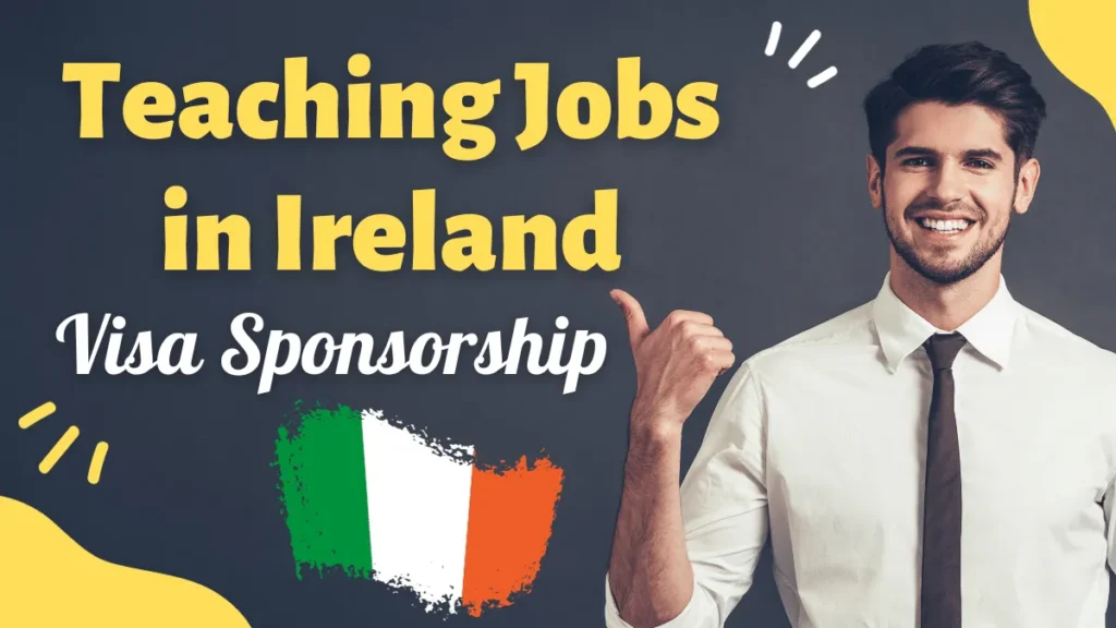 Teaching Jobs in Ireland with Visa Sponsorship