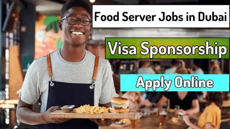 Visa Sponsored Food Server Jobs in Dubai (Apply Online)