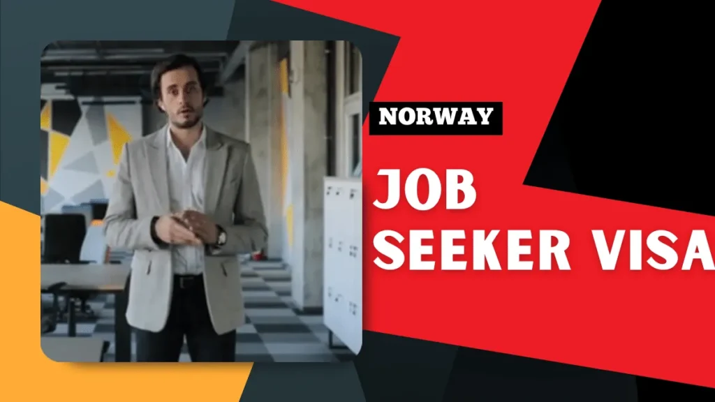 Norway Job Seeker Visa 2024 Complete Guide