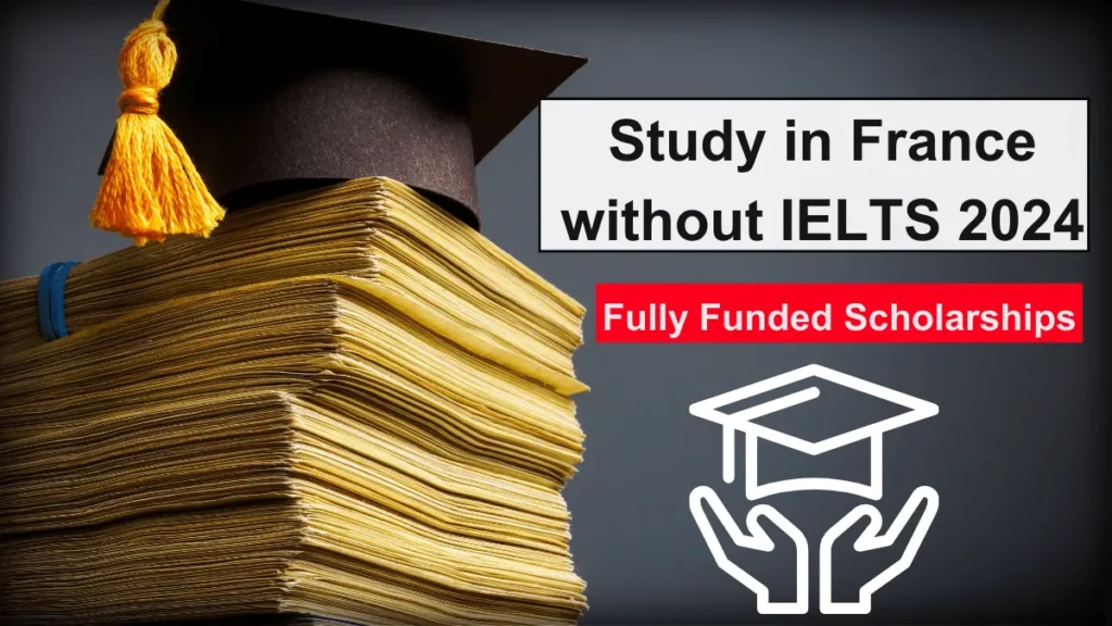 Study in France without IELTS 2024